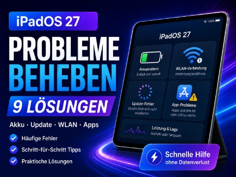 iPadOS 27 Probleme erkennen und beheben